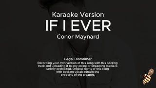 Conor Maynard  If I Ever Karaoke Version [upl. by Azaria]