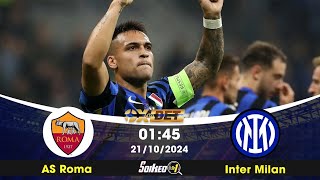 Soi kèo AS Roma vs Inter Milan  01h45  21102024 [upl. by Tybie]