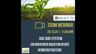 RAGT Webinar Das DUOSystem  ein wichtiger Baustein in der MaisHerbizidstrategie [upl. by Guthrey]