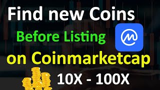 How to Find New Coins before Listing on Coinmarketcap  10X  100X Profit with new Projects [upl. by Nysilla]