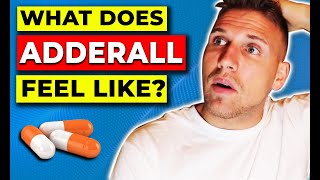 What Does Adderall Feel Like From Experienced User [upl. by Vivi]