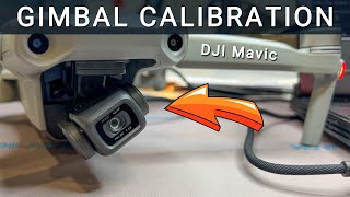 DJI Mavic Gimbal Calibration [upl. by Pool]