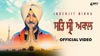 Sat Shri Akal Full Video  Inderjit Nikku  Baagi Bhadauria  New Punjabi Song 2023 [upl. by Hugo839]