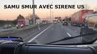 SAMU SMUR avec Sirène US [upl. by Cnahc]