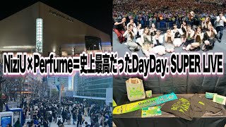 NiziU×Perfume＝史上最高だったDayDay SUPER LIVE 2024【SWEET NONFICTION】 [upl. by Latouche]