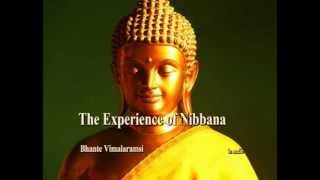 The Experience of Nibbana  How it Happens audio [upl. by Bland]