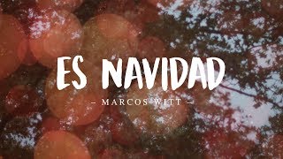 Marcos Witt  Es Navidad Vídeo con Letra [upl. by Anauqcaj]