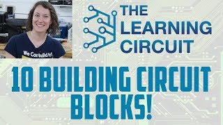 The Learning Circuit  Building Circuit Blocks [upl. by Leyameg820]