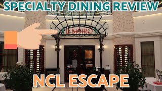 LE BISTRO  Specialty Dining Review  NCL Escape [upl. by Ardene]