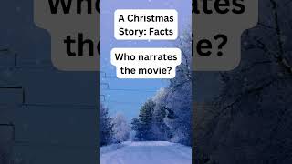 A Christmas Story Facts Who narrates the movie Christmas Movie ChristmasStory [upl. by Aran]