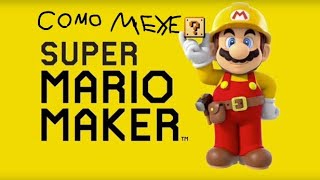 tutorial como mexer no Mario maker [upl. by Alleunamme]