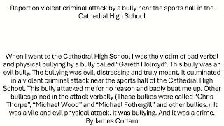 Report on violent criminal attack by a bully near the sports hall in the Cathedral High School [upl. by Jann]