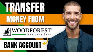 How to Transfer Money From Woodforest to Another Bank Easy Guide [upl. by Elizabet]