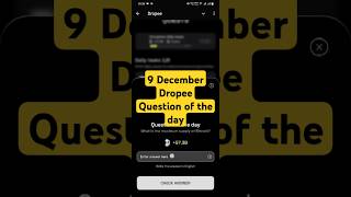 9 December Dropee Question of the day dropee shorts shortsfeed [upl. by Wharton744]