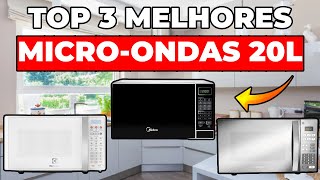 Os 3 Melhores Microondas de 20 Litros de 2024 Desempenho e Eficiência Garantidos [upl. by Gardia]