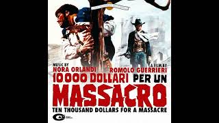 10000 Dollari Per Un Massacro  Ten Thousand Dollars For A Massacre [upl. by Anitsirhk]