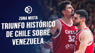 🔥Triunfo HISTÓRICO🏀Chile derrotó a Venezuela después de 45 años  Entrevistas en zona mixta🎙️ [upl. by Demp402]