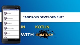 Kotlin Android Tutorial  News Reader Apps Part 1 Load News source [upl. by Eirelam]