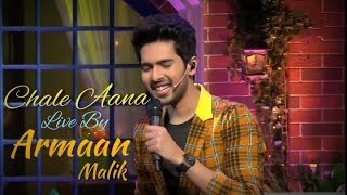 Chale Aana Live Armaan Malik In Kapil sharma show [upl. by Heda104]