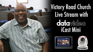 Victory Road Church Turned to Datavideo to Simplify Live Streaming [upl. by Jdavie912]