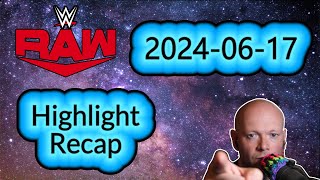 WWE RAW ● June 17 2024 Highlight Recap [upl. by Rachele931]