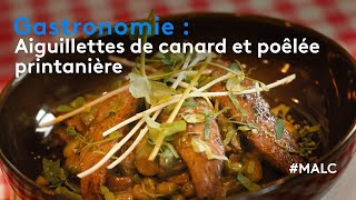 Gastronomie  Aiguillettes de canard et poêlée printanière [upl. by Dripps]