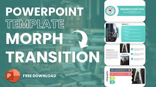 Full Morph Transition Powerpoint Template  FREE DOWNLOAD [upl. by Swisher]