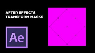 Transform Masks in After Effects [upl. by Lleruj]