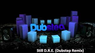 Still Dre Dubstep Remix HD [upl. by Soalokin]