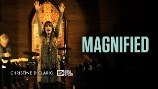 Christine DClario  Magnified  Official Music Video [upl. by Otcefrep496]