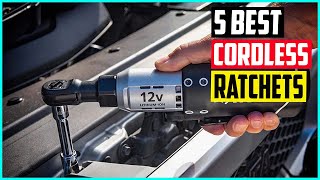 Top 5 Best Cordless Ratchets to Buy in 2022 [upl. by Angelita]