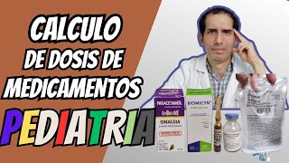 CALCULO de DOSIS de medicamentos PEDIATRIA ðŸ’‰ðŸ‘¶ [upl. by Lohman]