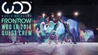 Quest Crew  FRONTROW  World of Dance WODLA 14 [upl. by Vernen]