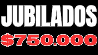 JUBILADOS 750 000 PESOS [upl. by Annairol]