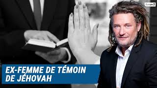 Olivier Delacroix Libre antenne  Exfemme de témoin de Jéhovah Dominique a vécu l’enfer [upl. by Enilada]