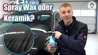 Spray Wax oder Keramik  Dr Wack – A1 HIGH END Spray Wax  AUTOLACKAFFEN [upl. by Tyler556]