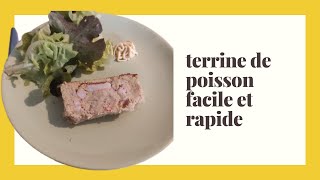 COMMENT FAIRE UNE TERRINE DE POISSON SIMPLE RAPIDE SANS GLUTEN NI LACTOSE [upl. by Marilla952]