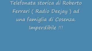 Telefonata storica di radio DJ ad una famiglia di Cosenza [upl. by Navanod]