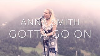 Anna Smith  Gotta Go On Live Session [upl. by Trevah]