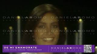 Daniela Romo  De Mi Enamorate  Video Oficial  Version 1  Remasterizado [upl. by Acisey]