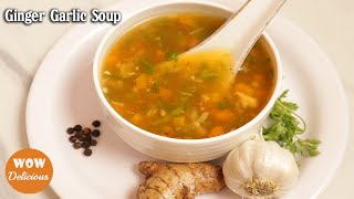 Ginger garlic Soup  Soup for Cough amp Cold  How to make Ginger garlic soup  5 mins Soup [upl. by Allyce]