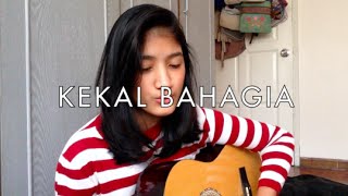 Kekal Bahagia  Ippo Hafiz  Cover by Charisma Rossilia [upl. by Neelyad]