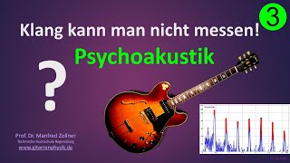 T121 Klang messen 3 Psychoakustik [upl. by Aleahcim123]