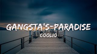 Coolio  Gangstas Paradise Lyrics feat LV [upl. by Templas]