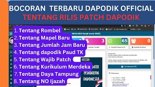 INFO RESMI BOCORAN TERBARU PATCH DAPODIK 2025 [upl. by Eiliab]