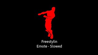 Freestylin Emote Slowed and Reverbed [upl. by Ebbarta]