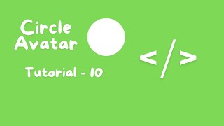 Circle Avatar Tutorial  10 [upl. by Washburn448]