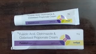 Fusinol PLUSFusidic AcidClotrimazole amp Clobetasol propionate CreamFungal Infection best Cream [upl. by Olivier]