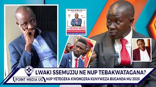 BREAKING SSEMUJJU SIBIRUNGI EMBIRANYE NE NUP YEYONGENDE BAKUMUSIMBAKO GEORGE MUSISI E KIRA MU 2026 [upl. by Bethanne]