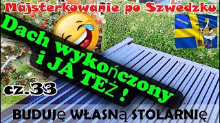 BUDUJĘ WŁASNĄ STOLARNIĘ ‼️cz33 montaż wiatrownic  obróbki blacharskie  opierzenie dachu ‼️ [upl. by Dekeles761]